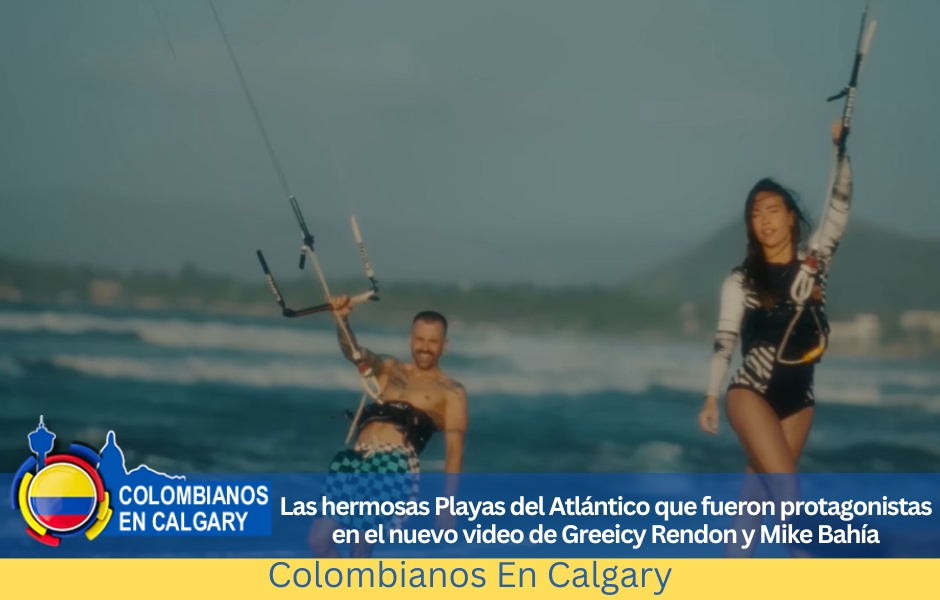 Las hermosas Playas del Atlántico que fueron protagonistas en el nuevo video de Greeicy Rendon y Mike Bahía